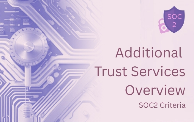 SOC2 - Additional Trust Services Criteria